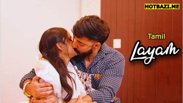 Layam (2025) Tamil Hot Short Film Navarasa