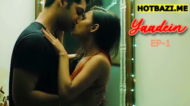 Yaadein S01E01 (2025) Hindi Hot Web Series Funtyy