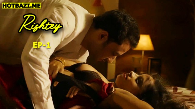 Rishtey S01E01 (2025) Hindi Hot Web Series Funtyy